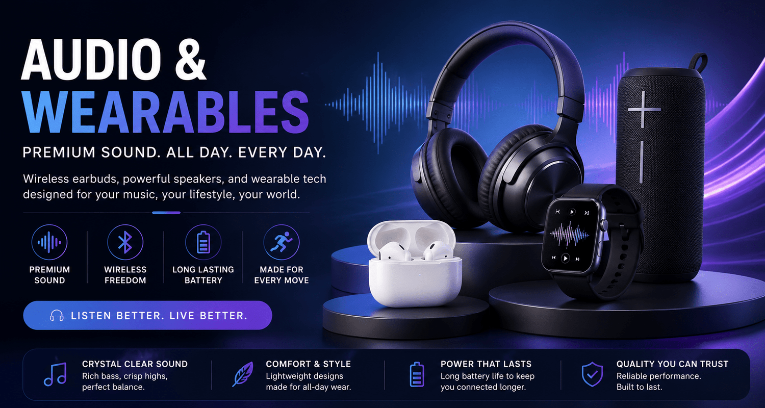 Audio & Wearables - The Electronics Place